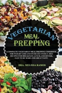 Abbildung von: VEGETARIAN MEAL PREPPING - (English Language Edition) - Mrs. Melissa Ramos