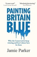Cover: Painting Britain Blue - SilverWood Books Ltd