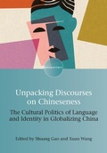Cover: Unpacking Discourses on Chineseness - Multilingual Matters