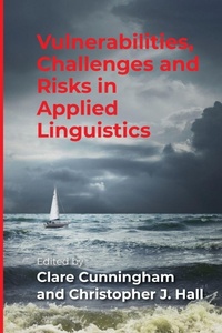 Enlarge image Cover: Vulnerabilities, Challenges and Risks in Applied Linguistics - Multilingual Matters