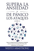Cover: Supera la ansiedad y los ataques de panico (2 en 1) - Devon House Press