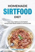 Cover: Homemade Sirtfood Diet - Jabez Publishing LTD