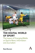 Cover: The Digital World of Sport - Anthem Press