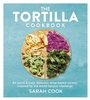 Cover: The Tortilla Cookbook - Seven Dials