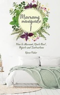 Cover: Macrame Mini-guide for Beginners - Karen Fisher