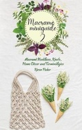 Cover: Advanced Macrame - Karen Fisher