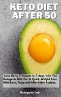 Cover: Keto Diet After 50 - Ketogenic Lab