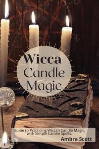Abbildung von: Wicca Candle Magic - Ambra Scott