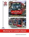 Cover: Working for London's Buses - Capital Transport Publishing