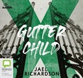 Cover: Gutter Child - Bolinda/Audible Audio