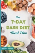Cover: The 7-Day Dash Diet Meal Plan - Bestpublishers ltd