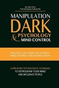 Cover: Manipulation, Dark Psychology & Mind Control - Massive Social LTD