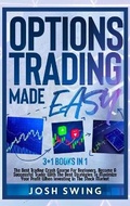 Cover: Options Trading Made Easy 3+1 BOOKS IN 1 - Josh Swing