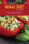 Cover: Easy to Follow Renal Diet Cookbook - Alexandra David