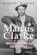 Cover: Marcus Clarke - Australian Scholarly Publishing