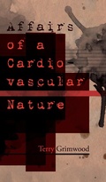 Cover: Affairs of a Cardiovascular Nature - Eibonvale Press