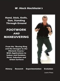 Cover: Footwork and Maneuevering - Lauric Enterprises, Inc.