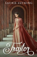Cover: Traitor - Love2readlove2write Publishing, LLC