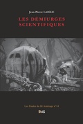 Cover: Les Demiurges Scientifiques - Editions de L'Oeil Du Sphinx