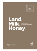 Cover: Land. Milk. Honey. - Park Books