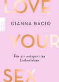 Cover: Love Your Sex - Rowohlt Taschenbuch