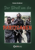Cover: Der Streit um die Partisanen - EDITION digital