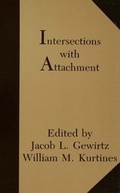 Cover: Intersections With Attachment - Psychology Press Ltd