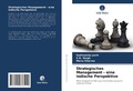 Cover: Strategisches Management - eine indische Perspektive - Verlag Unser Wissen
