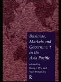 Cover: Business, Markets and Government in the Asia-Pacific - Routledge