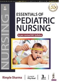Enlarge image Cover: Essentials of Pediatric Nursing - Jaypee Brothers Medical Publishers