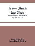 Cover: The Voyage Of Francois Leguat Of Bresse, To Rodriguez, Mauritius, Java, And The Cape Of Good Hope (Volume I) - ALPHA EDITION
