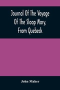 Cover: Journal Of The Voyage Of The Sloop Mary, From Quebeck - ALPHA EDITION