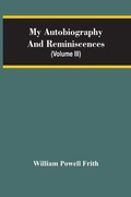 Cover: My Autobiography And Reminiscences (Volume III) - ALPHA EDITION