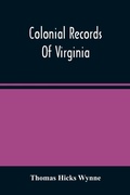Cover: Colonial Records Of Virginia - ALPHA EDITION