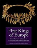 Cover: First Kings of Europe - Cotsen Institute of Archaeology at UCLA