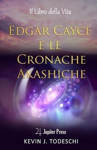 Enlarge image Cover: Edgar Cayce e le Cronache Akashiche - Jupiter Press Edizioni