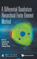 Cover: Differential Quadrature Hierarchical Finite Element Method, A - World Scientific Publishing Co Pte Ltd