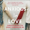 Cover: Anxious in Love Lib/E - Tantor Audio