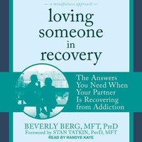 Enlarge image Cover: Loving Someone in Recovery - Tantor Audio