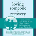 Cover: Loving Someone in Recovery Lib/E - Tantor Audio