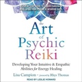 Cover: The Art of Psychic Reiki - Tantor Audio