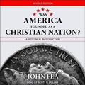 Cover: Was America Founded as a Christian Nation? Revised Edition - Tantor Audio