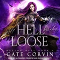 Cover: All Hell Breaks Loose - Tantor Audio