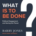 Cover: What Is to Be Done - Tantor Audio