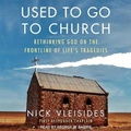Cover: Used to Go to Church - Tantor Audio