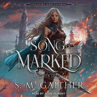 Enlarge image Cover: The Song of the Marked - Tantor Audio