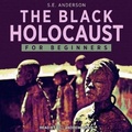 Cover: The Black Holocaust for Beginners - Tantor Audio