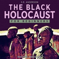 Abbildung von: The Black Holocaust for Beginners - Tantor Audio