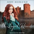 Cover: A Loyal Heart - Tantor Audio