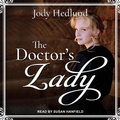 Cover: The Doctor's Lady Lib/E - Tantor Audio